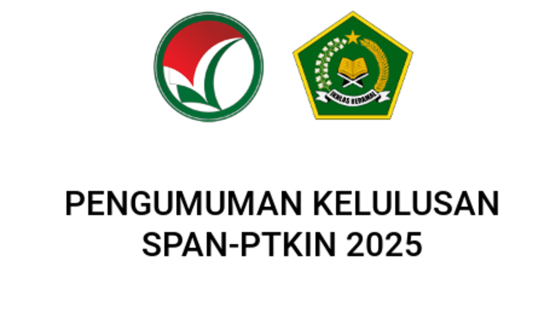 Pengumuman SPAN PTKIN 2025: Cara Cek Hasil Seleksi dan Link Resminya